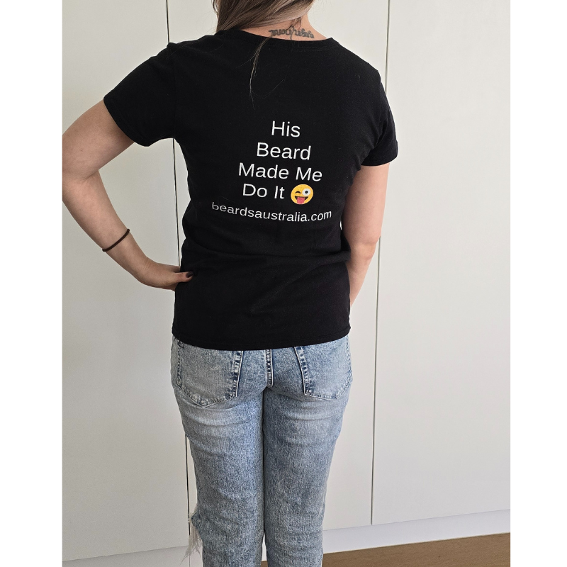 Beards Australia His Beard Made Me Do It Black Ladies T-Shirt image 1